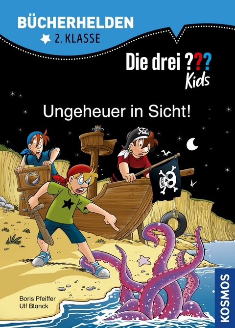 Die drei ??? Kids, Bücherhelden 2. Klasse, Ungeheuer in Sicht! (drei Fragezeichen Kids) - Ulf Blanck, Boris Pfeiffer