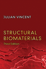 Structural Biomaterials -  Julian Vincent