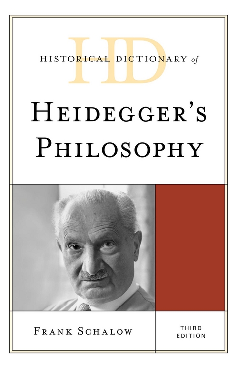 Historical Dictionary of Heidegger's Philosophy -  Frank Schalow