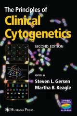 The Principles of Clinical Cytogenetics - Gersen, Steven L.