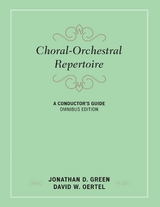 Choral-Orchestral Repertoire -  Jonathan D. Green,  David W. Oertel