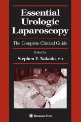 Essential Urologic Laparoscopy - Stephen Y. Nakada