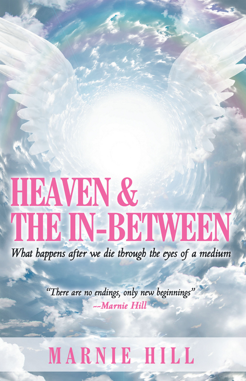 Heaven and the In-Between -  Marnie Hill