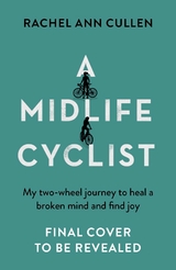 Midlife Cyclist -  Rachel Ann Cullen