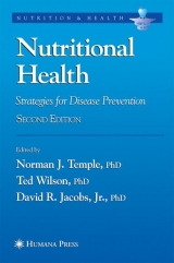 Nutritional Health - Temple, Norman J.; Wilson, Ted (Lecturer in Biology); Jacobs, David R.