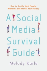 Social Media Survival Guide -  Melody Karle