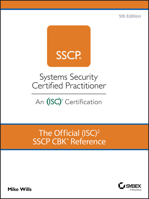 Official (ISC)2 SSCP CBK Reference -  Mike Wills