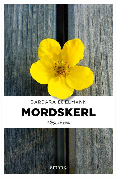 Mordskerl - Barbara Edelmann