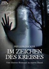 IM ZEICHEN DES KREBSES - Phyllis Cocker