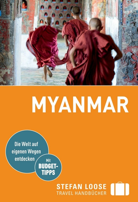 Stefan Loose Reiseführer E-Book Myanmar -  Martin H. Petrich,  Volker Klinkmüller,  Andrea Markand,  Markus Markand
