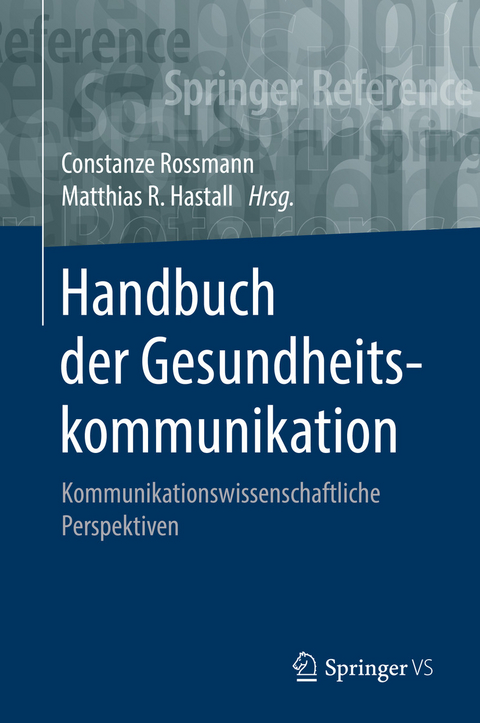 Handbuch der Gesundheitskommunikation - 