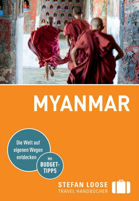 Stefan Loose Reiseführer E-Book Myanmar, Birma -  Martin H. Petrich,  Volker Klinkmüller,  Andrea Markand,  Markus Markand