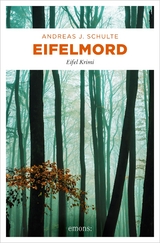 Eifelmord - Andreas J. Schulte