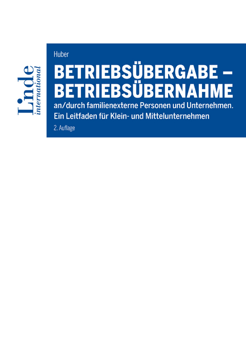 Betriebsübergabe - Betriebsübernahme -  Albert Walter Huber