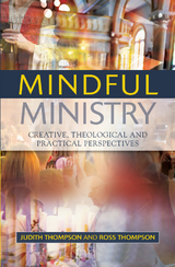 Mindful Ministry -  Thompson