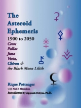 The Asteroid Ephemeris - Pottenger, Rique