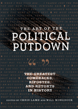 The Art of the Political Putdown - Chris Lamb, Will Moredock