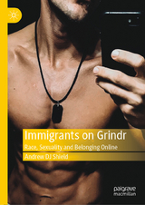 Immigrants on Grindr - Andrew DJ Shield