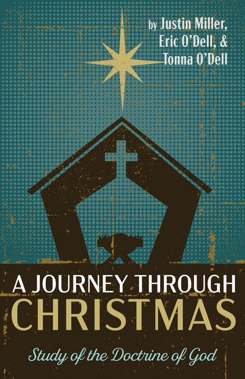 A Journey through Christmas - Justin Miller, Eric O'Dell, TONNA O'DELL