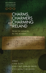 Charms, Charmers and Charming in Ireland - 