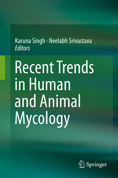 Recent Trends in Human and Animal Mycology - 