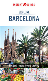 Insight Guides Explore Barcelona (Travel Guide eBook) - Insight Guides