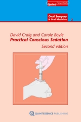 Practical Conscious Sedation - David Craig, Carole Boyle