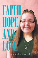 Faith, Hope and Love - Angela Smith