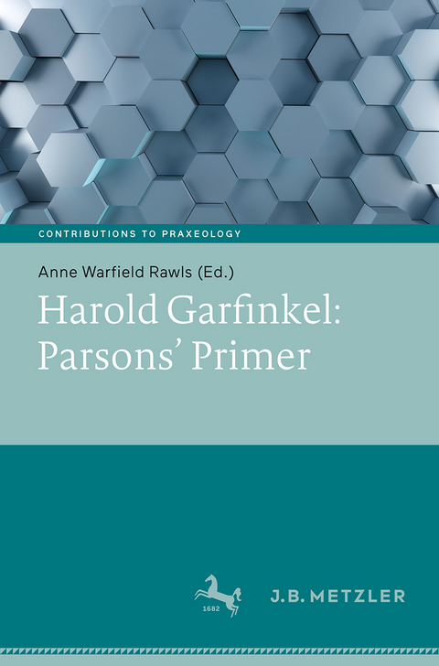Harold Garfinkel: Parsons' Primer - 