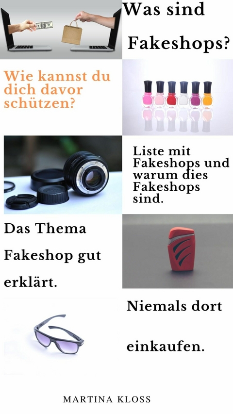 Wer in Fakeshops bestellt bekommt keine Ware und das Geld ist weg - Martina Kloss