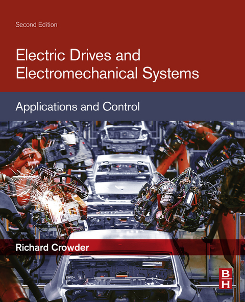 Electric Drives and Electromechanical Systems -  Richard Crowder