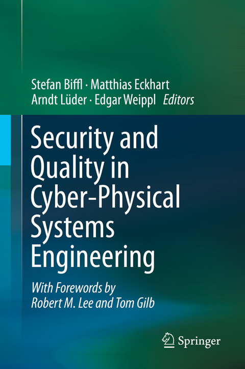 Security and Quality in Cyber-Physical Systems Engineering - 