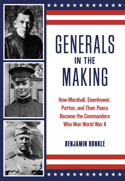 Generals in the Making -  Benjamin Runkle