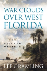 War Clouds Over West Florida -  Lee Gramling