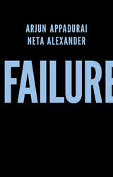 Failure - Arjun Appadurai, Neta Alexander