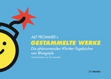 Gestammelte Werke - Alf Frommer