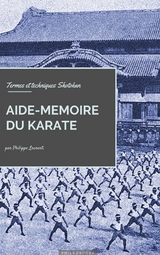 Aide-mémoire du Karaté - Philippe Laurent