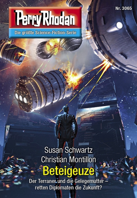 Perry Rhodan 3065: Beteigeuze - Susan Schwartz, Christian Montillon