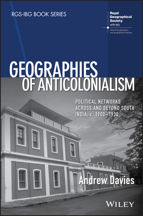 Geographies of Anticolonialism - Andrew Davies