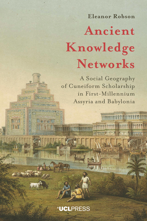 Ancient Knowledge Networks - Eleanor Robson