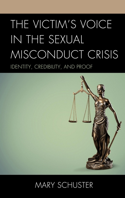 Victim's Voice in the Sexual Misconduct Crisis -  Mary L. Schuster