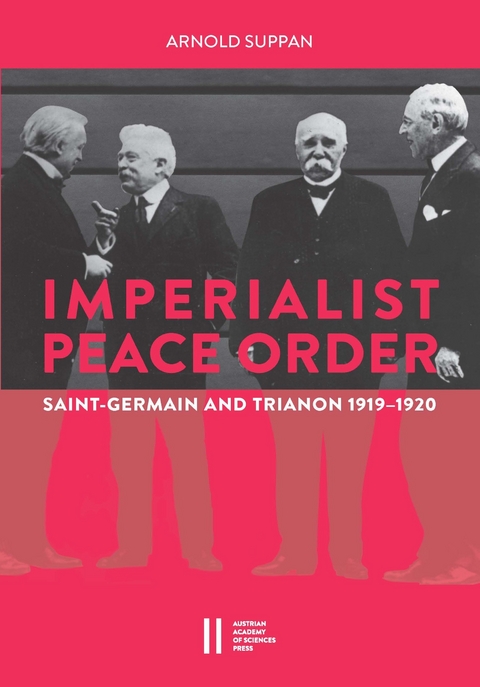 The Imperialist Peace Order in Central Europe: