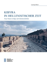 Kibyra in hellenistischer Zeit - Ludwig Meier