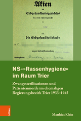 NS-'Rassenhygiene' im Raum Trier -  Matthias Klein