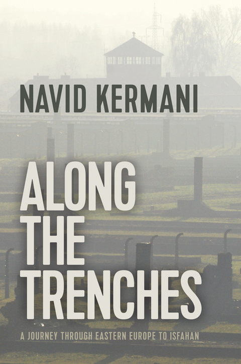 Along the Trenches -  Navid Kermani