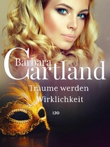 Träume werden Wirklichkeit - Barbara Cartland