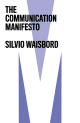 Communication Manifesto -  Silvio Waisbord