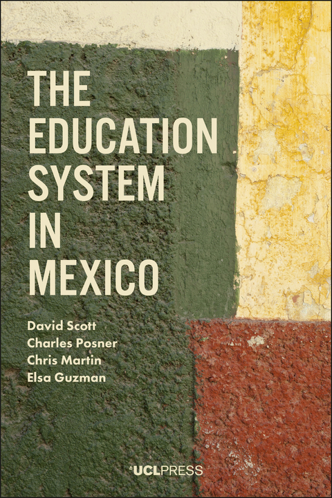 Education System in Mexico -  Elsa Guzman,  Chris Martin,  C.M. Posner,  David Scott