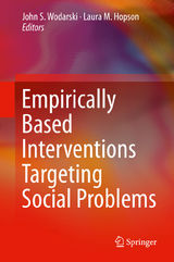 Empirically Based Interventions Targeting Social Problems - 