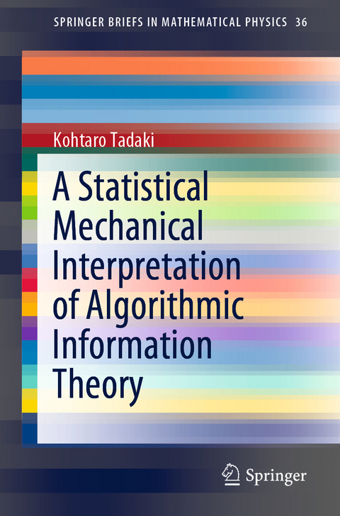 Statistical Mechanical Interpretation of Algorithmic Information Theory -  Kohtaro Tadaki